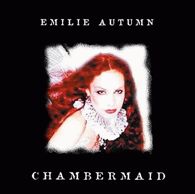 Emilie Autumn : Chambermaid